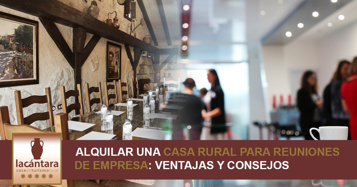 alquilar casa rural para reuniones de empresas